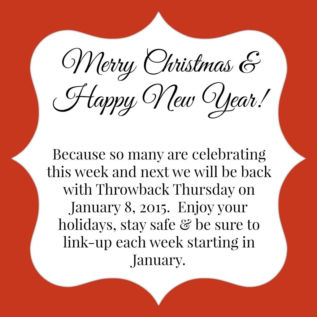Throwback Thursday holiday note