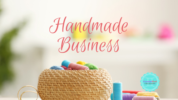 Handmade Businesses…