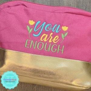 You Are Enough Pink & Gold Zipper Pouch